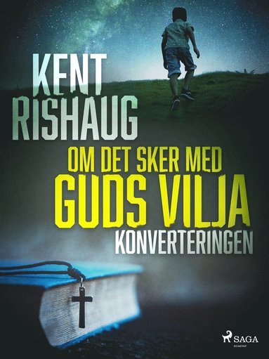 Om det sker med guds vilja - konverteringen (pocket)
