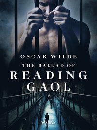 The Ballad of Reading Gaol (e-bok)