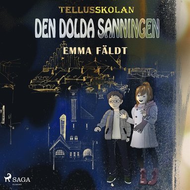 Tellusskolan: den dolda sanningen (hftad)