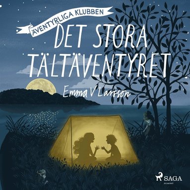 Det stora tältäventyret (ljudbok)