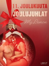 11. joulukuuta: Joulujuhlat ? eroottinen joulukalenteri (e-bok)