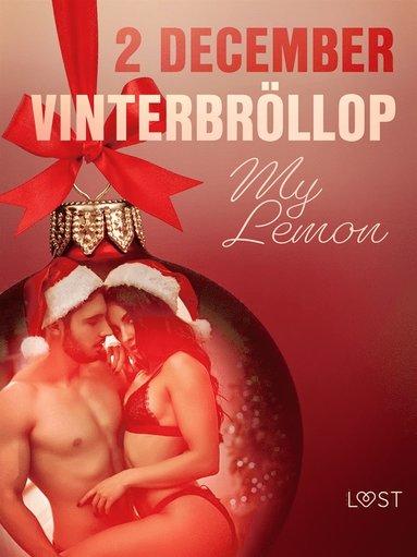 2 december: Vinterbrllop - en erotisk julkalender (inbunden)