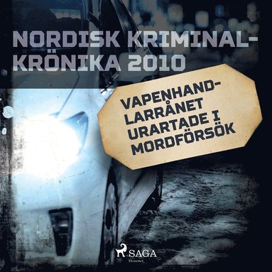 Vapenhandlarrnet urartade i mordfrsk