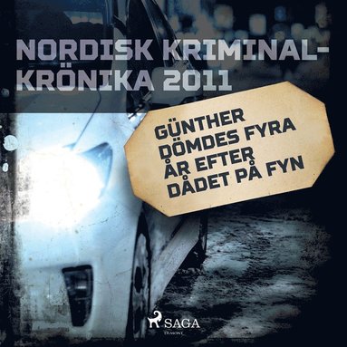 Gnther dmdes fyra r efter ddet p Fyn (ljudbok)