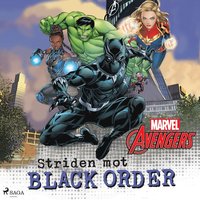 Avengers - Striden mot Black Order (ljudbok)