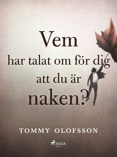 Vem har talat om för dig att du är naken? (pocket)