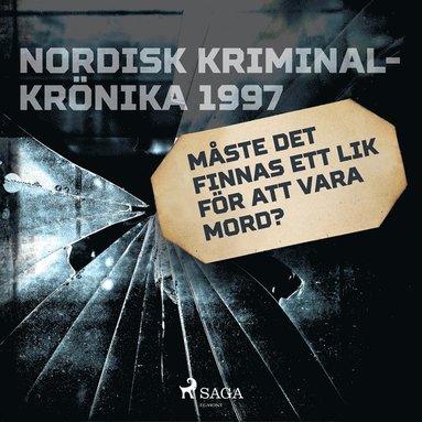 Mste det finnas ett lik fr att vara mord? (pocket)