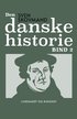 Den danske historie. Bind 2