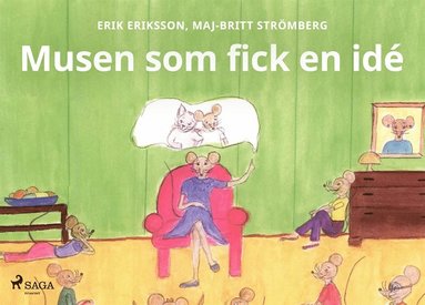 Musen som fick en id� (inbunden)