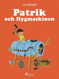 Patrik och flygmaskinen (e-bok)