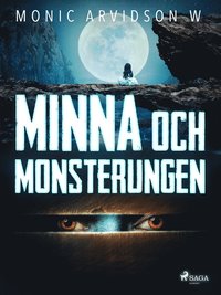 Minna och monsterungen (e-bok)