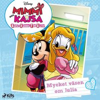 Mimmi och Kajsa 1 - Mycket väsen om Julia (ljudbok)