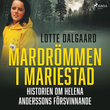 Mardr�mmen i Mariestad ? Historien om Helena Anderssons f�rsvinnande (e-bok)