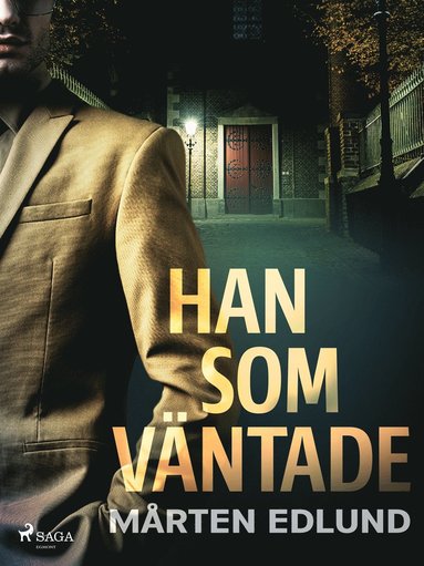 Han som v�ntade (inbunden)