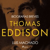 Biografias breves - Thomas Edison (ljudbok)