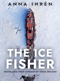 The Ice Fisher (e-bok)