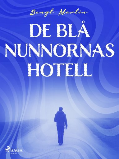 De bl nunnornas hotell (e-bok)