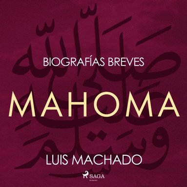 Biografias breves - Mahoma (ljudbok)