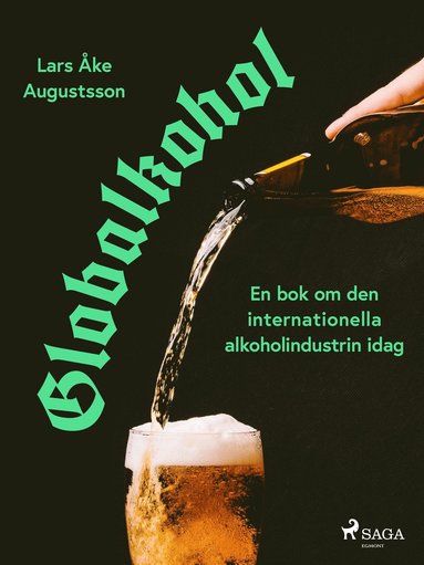 Globalkohol, en bok om den internationella alkoholindustrin i dag (e-bok)