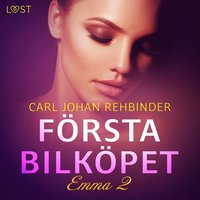 Emma 2: Frsta bilkpet - erotisk novell (ljudbok)