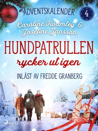 Hundpatrullen rycker ut igen: Fjrde advent (pocket)