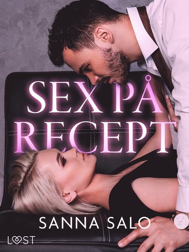 Sex p recept - erotisk novell (inbunden)