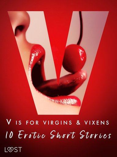 V is for Virgins & Vixens - 10 Erotic Short Stories (hftad)