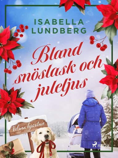 Bland sn�slask och juleljus (h�ftad)
