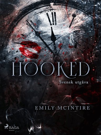 Hooked (svensk utg�va) (h�ftad)