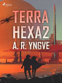 Terra Hexa II (e-bok)