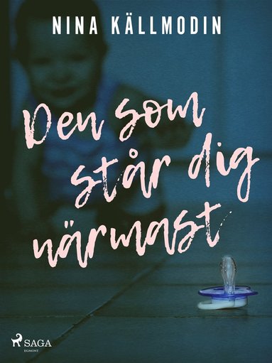 Den som st�r dig n�rmast (pocket)