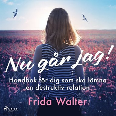 Nu gr jag! - Handbok fr dig som ska lmna en destruktiv relation (kartonnage)