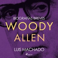 Biografias breves - Woody Allen (ljudbok)