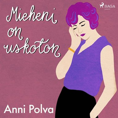 Mieheni on uskoton (ljudbok)