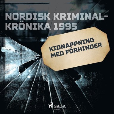 Kidnappning med frhinder (ljudbok)