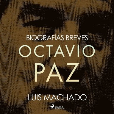 Biografias breves - Octavio Paz (ljudbok)