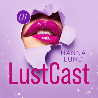 LustCast: En klippa av lust (ljudbok)