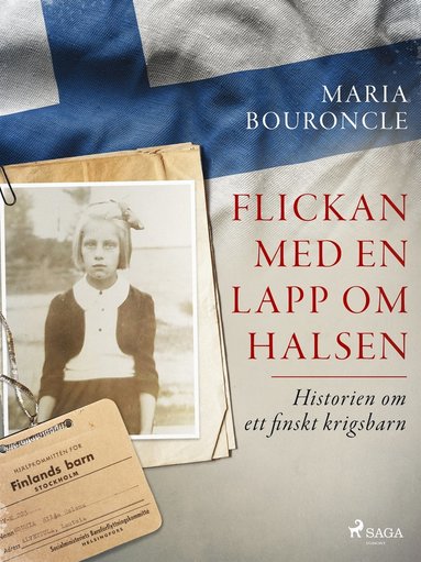 Flickan med en lapp om halsen ? Historien om ett finskt krigsbarn (pocket)