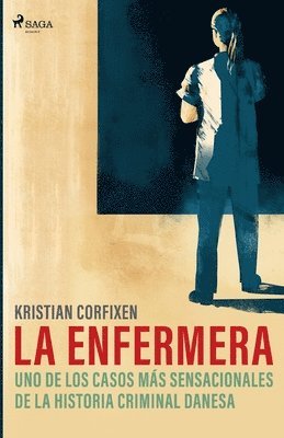enfermera - uno de los casos más sensacionales de la historia criminal