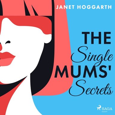 The Single Mums' Secrets (häftad)
