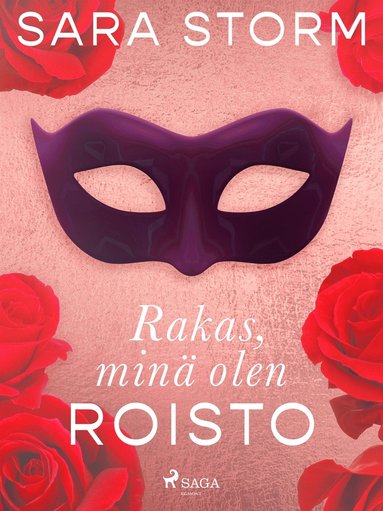 Rakas, min olen roisto