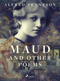 Maud and Other Poems (e-bok)