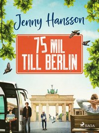 75 mil till Berlin (e-bok)