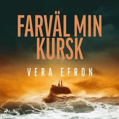 Farvl min Kursk (ljudbok)