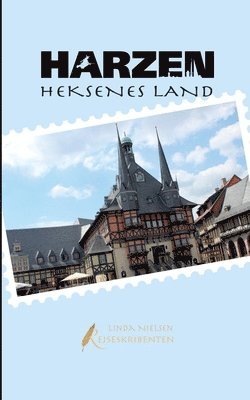 Harzen - Heksenes Land (inbunden)