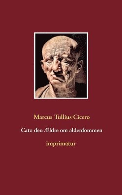 Cato den �ldre om alderdommen (h�ftad)