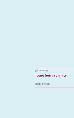 fesne betragtninger (h�ftad)