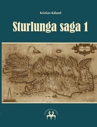 Sturlunga saga 1 (häftad)