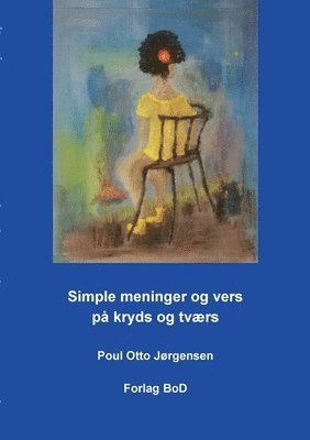 Simple meninger og vers på kryds og tværs (häftad)