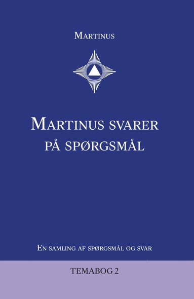 Martinus svarer p sprgsml : en samling af sprgsml og svar (hftad)